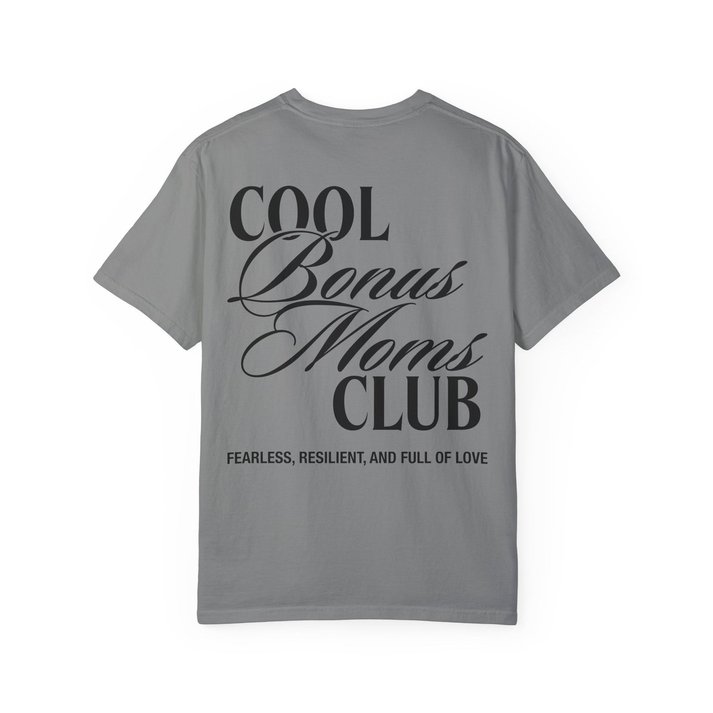 Cool Bonus Moms Club T-shirt