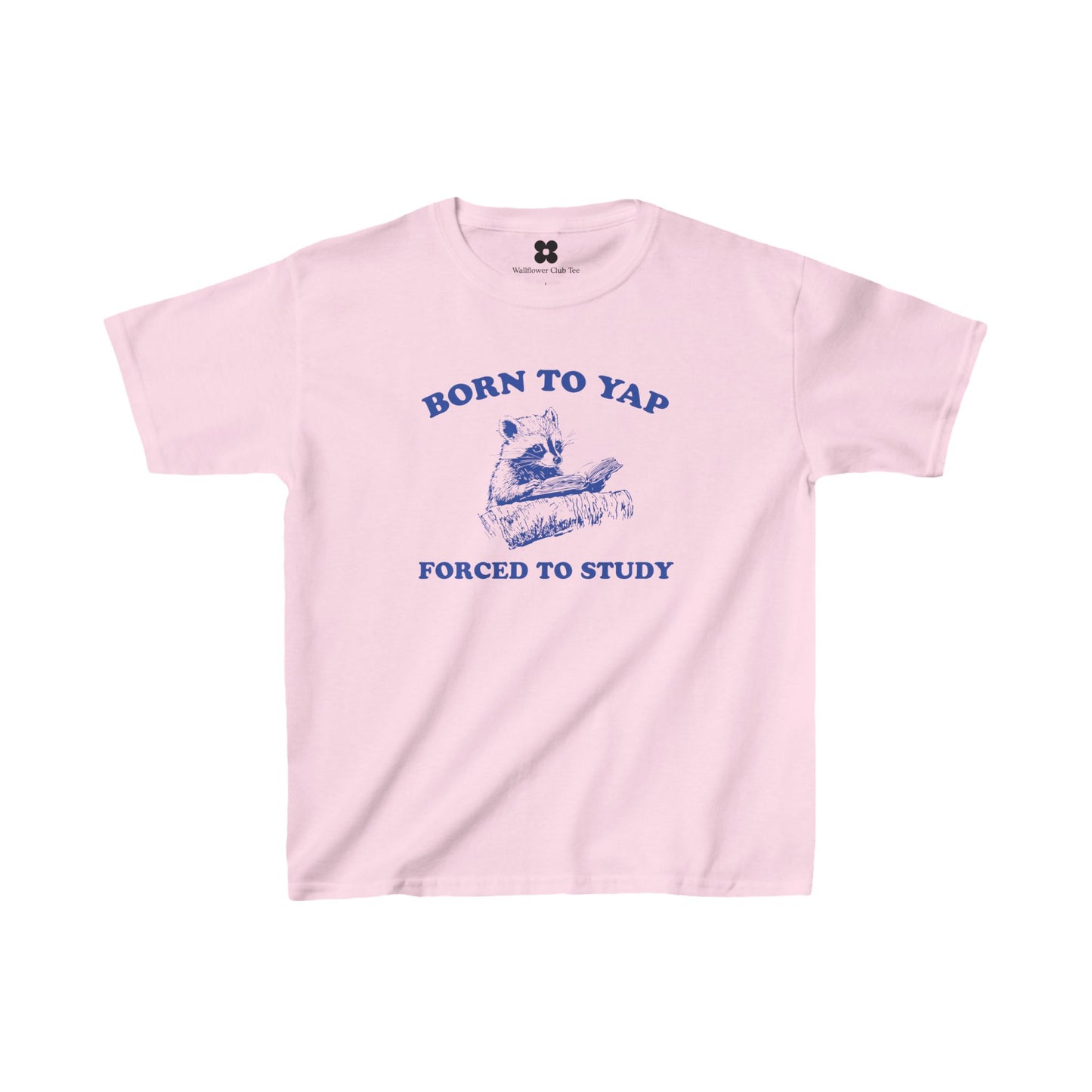 Born To Yap Baby Tee