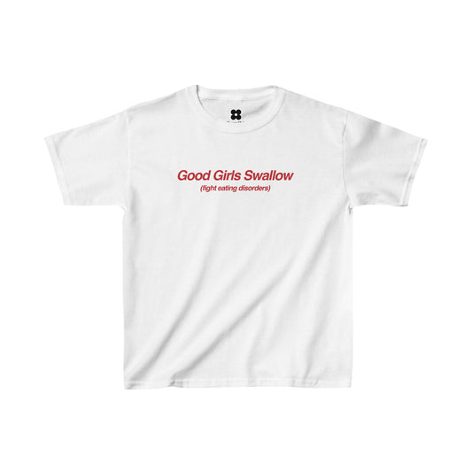 Good Girls Swallow (Fight Eating Disorders) Baby Tee - Kids clothes